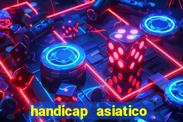 handicap asiatico 0.0 0.5